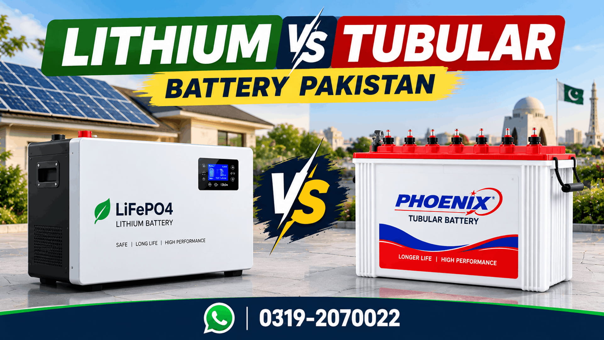 Lithium vs tubular battery Pakistan